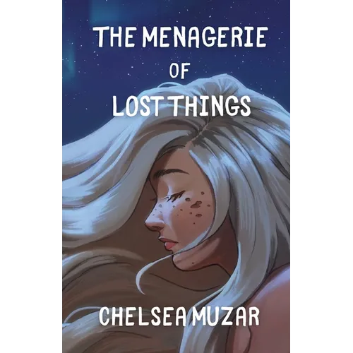 The Menagerie of Lost Things