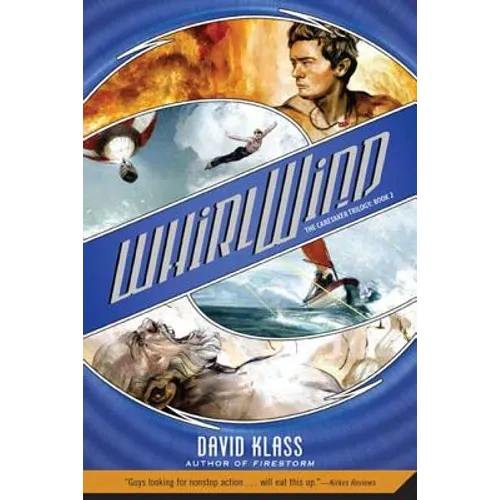 Whirlwind: The Caretaker Trilogy: Book 2