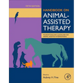 Handbook on Animal-Assisted Therapy: Foundations and Guidelines for Animal-Assisted Interventions