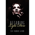 Becoming Lyla Dore