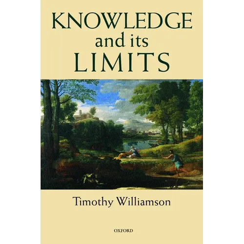 Knowledge and Its Limits