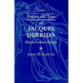 The Prayers and Tears of Jacques Derrida: Religion without Religion