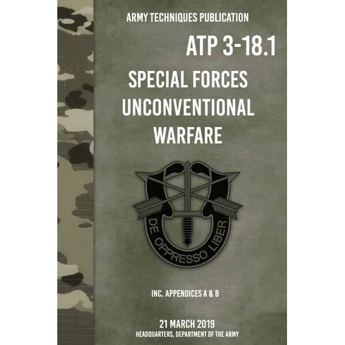 ATP 3-18.1 Special Forces Unconventional Warfare
