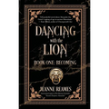 Dancing with the Lion: Becoming