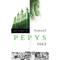 The Diary of Samuel Pepys: Volume IV - 1663