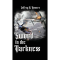 A Sword in the Darkness