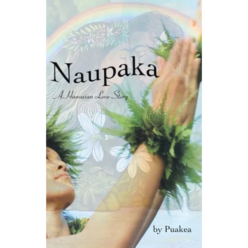 Naupaka: A Hawaiian Love Story