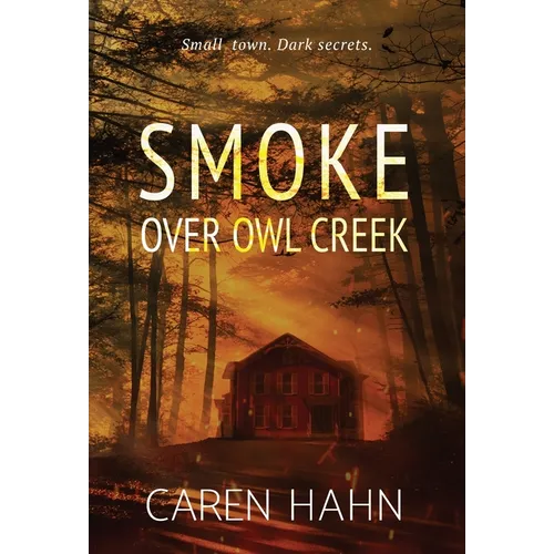 Smoke over Owl Creek