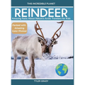 Reindeer: Amazing Facts About Nature's Arctic Travelers for Kids