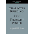 Character Building--Thought Power