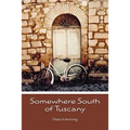 Somewhere South of Tuscany: 5 Years In a Four-Cat Town