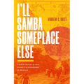 I'll Samba Someplace Else: A Spatial History of Race, Ethnicity, and Displacement in São Paulo