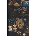 Antique Jewelry and Trinkets
