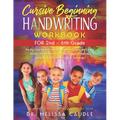 CURSIVE BEGINNING HANDWRITING WORKBOOK for 2nd - 6th GRADE: The Big Coloring Book to Learn Upper and Lowercase Cursive Writing That Includes the Alpha