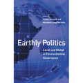Earthly Politics: Local and Global in Environmental Governance