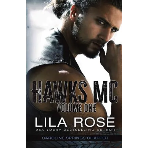 Hawks MC: Caroline Springs Charter- Volume #1
