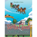 Santa Claus Stole My Horses