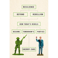 Resilience Beyond Rebellion: How Today's Rebels Become Tomorrow's Parties