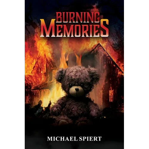 Burning Memories