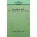 Money and the Mechanism of Exchange