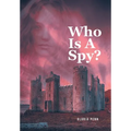 Who Is A Spy?