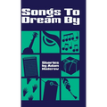 Songs to Dream By