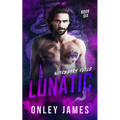 Lunatic