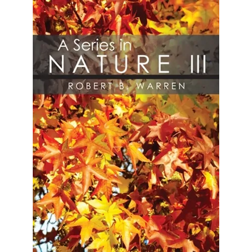 A Series in Nature III