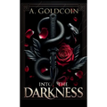 Into the Darkness