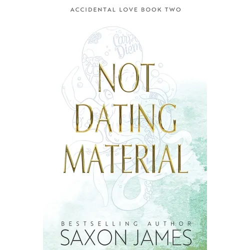 Not Dating Material