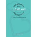 Myself, I Love You Because...