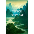 Ten for Every One