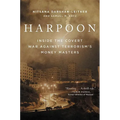 Harpoon: Inside the Covert War Against Terrorism's Money Masters