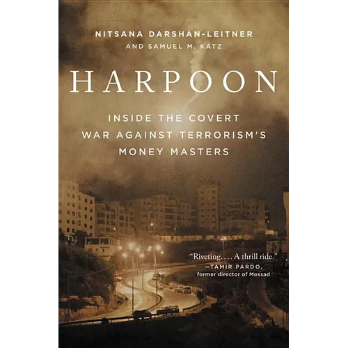 Harpoon: Inside the Covert War Against Terrorism's Money Masters