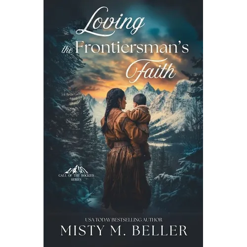 Loving the Frontiersman's Faith