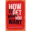How to Get What you Want