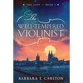 The Well-Tempered Violinist