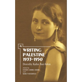 Writing Palestine 1933-1950: Dorothy Kahn Bar-Adon