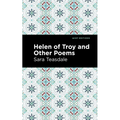 Helen of Troy and Other Poems