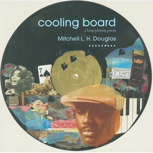 Cooling Board: A Long-Playing Poem