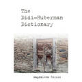 The Didi-Huberman Dictionary