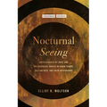 Nocturnal Seeing: Hopelessness of Hope and Philosophical Gnosis in Susan Taubes, Gillian Rose, and Edith Wyschogrod