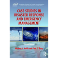 Case Studies in Disaster Response and Emergency Management