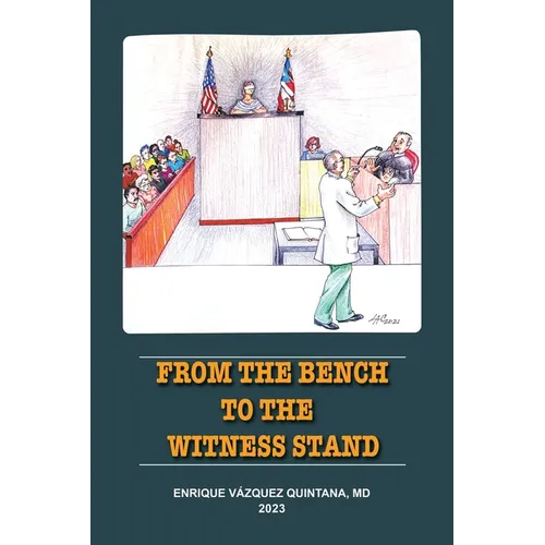 From the Bench to the Witness Stand