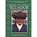 Culture and Customs of Ecuador