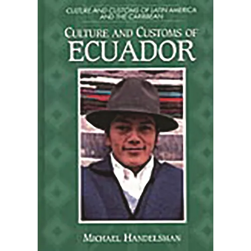 Culture and Customs of Ecuador