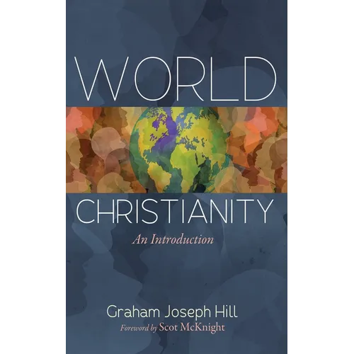 World Christianity: An Introduction
