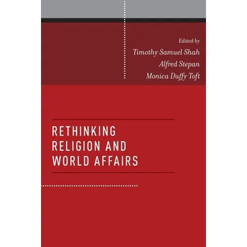 Rethinking Religion and World Affairs
