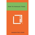 How to Navigate Today