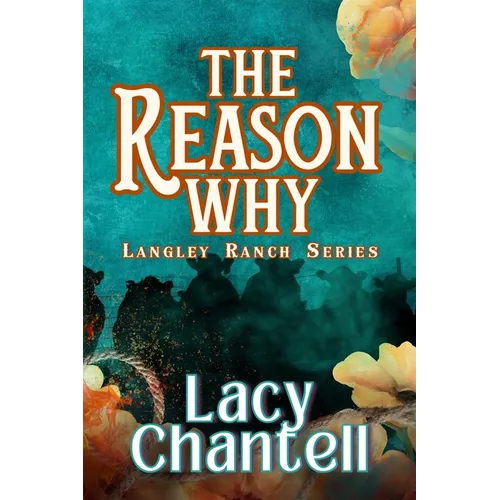 The Reason Why